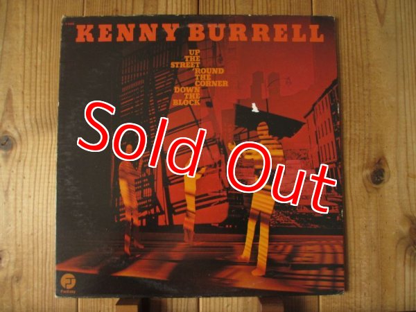 画像1: Kenny Burrell / Up The Street, 'Round The Corner, Down The Block (1)