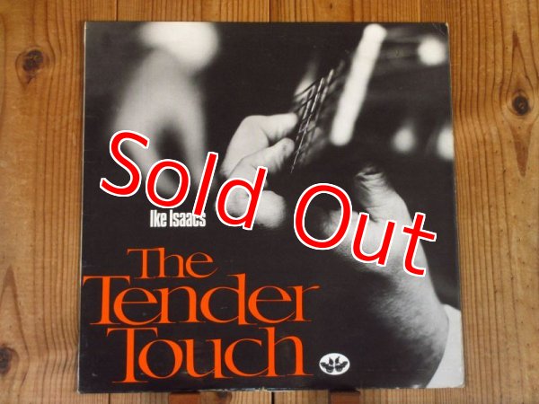 画像1: Ike Isaacs / The Tender Touch (1)