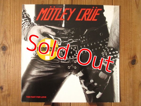 画像1: Motley Crue / Too Fast For Love (1)