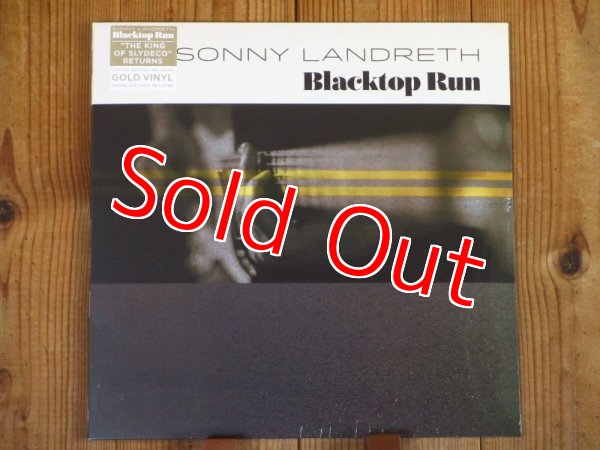 画像1: ⭐︎スライドギターの巨人サニーランドレスの新作2020年作品が初回限定Gold Vinyl仕様で入荷！■Sonny Landreth / Blacktop Run (1)