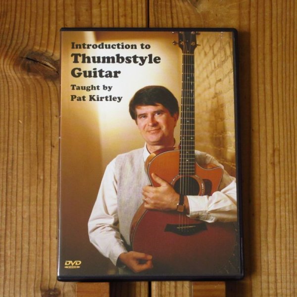 画像1: 今や入手困難！美しいアコギの音色が心地よいフィンガーピッキング・ギタリスト、パットカートリーによる教則DVDが未開封新品で入荷！■Pat Kirtley / Introduction to Thumbstyle Guitar (1)