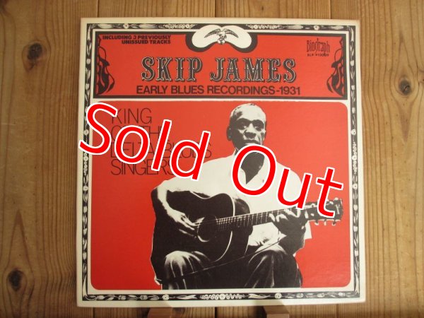 画像1: Skip James / King Of The Delta Blues Singers - Early Blues Recordings 1931 (1)