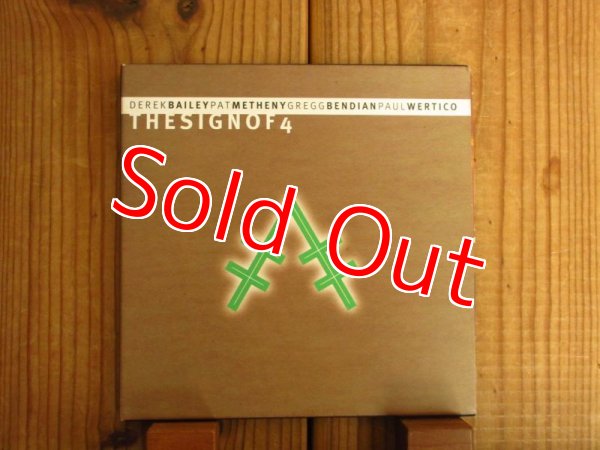 画像1: Derek Bailey, Pat Metheny, Gregg Bendian, Paul Wertico / The Sign Of 4 (1)