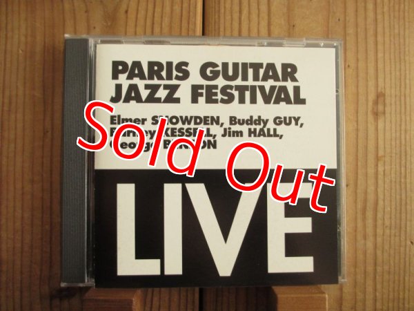 画像1: Jim Hall, Barney Kessel, George Benson, Elmer Snowden, Buddy Guy / Paris Guitar Jazz Festival - Live (1)