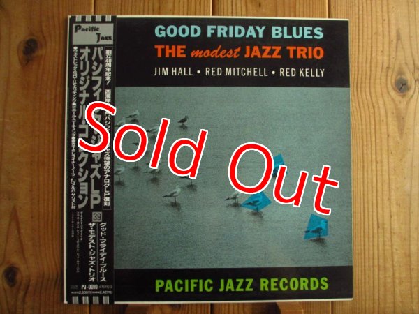 画像1: Jim Hall, Red Mitchell, Red Kelly / Good Friday Blues: The Modest Jazz Trio (1)