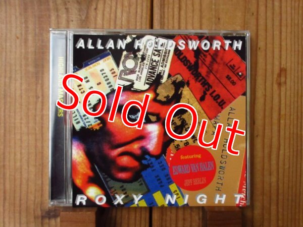 画像1: エディヴァンヘイレン参加！■Allan Holdsworth featuring Edward Van Halen & Jeff Berlin / Roxy Night (1)