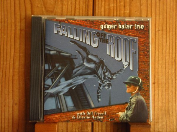 画像1: Ginger Baker Trio With Bill Frisell & Charlie Haden / Falling Off The Roof (1)