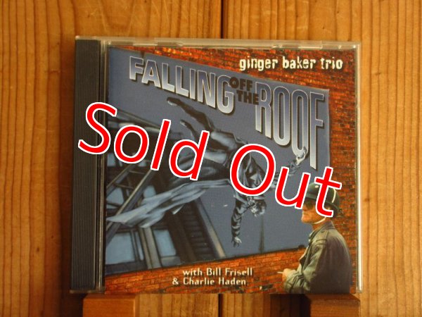 画像1: Ginger Baker Trio With Bill Frisell & Charlie Haden / Falling Off The Roof (1)