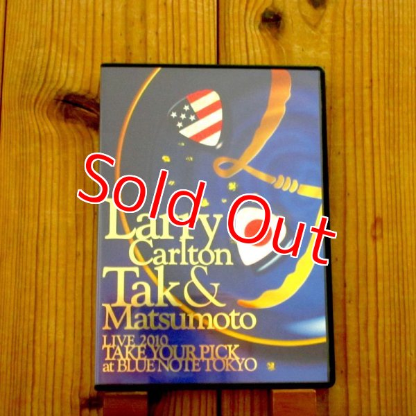 画像1: Larry Carlton & Tak Matsumoto /  Live 2010 Take Your Pick At Blue Note Tokyo (1)