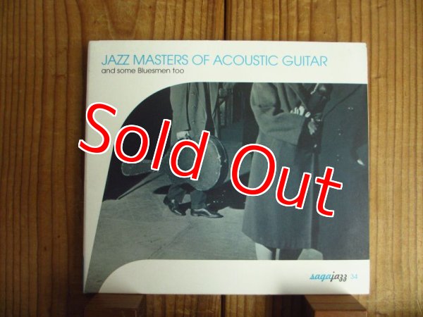 画像1: V.A. (Al Casey, Carl Kress, Dick McDonough, Django Reinhardt, Eddie Lang, Lonnie Johnson, Oscar Moore, Teddy Bunn, etc.) / Jazz Masters Of Acoustic Guitar (And Some Bluesmen Too) (1)