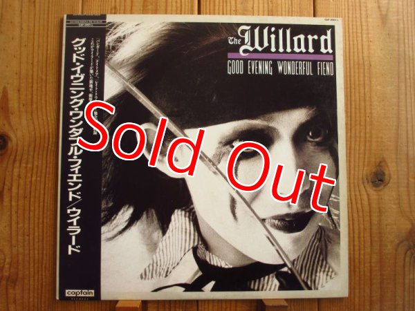 画像1: The Willard ‎/ Good Evening Wonderful Fiend (1)