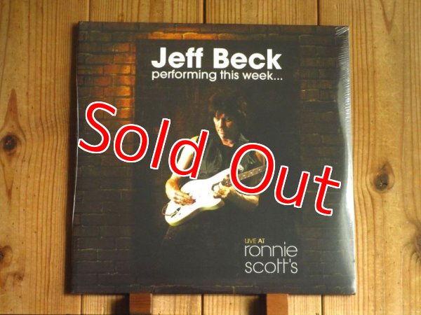 画像1: ジェフベックの2007年ライブ最高傑作がアナログ盤で入荷！■Jeff Beck / Performing This Week...Live At Ronnie Scott's (1)