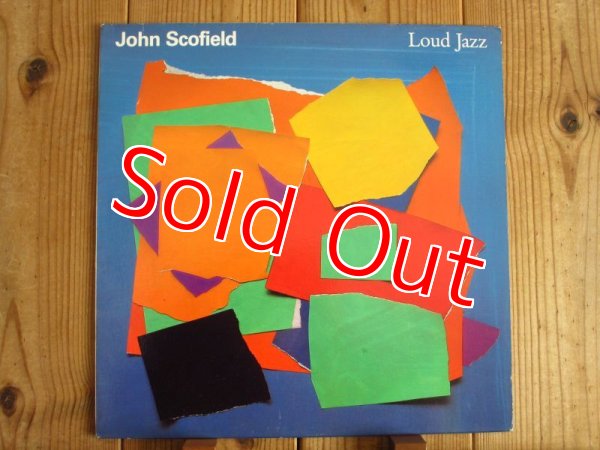 画像1: John Scofield / Loud Jazz (1)