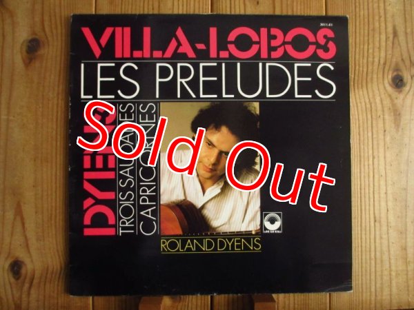 画像1: Roland Dyens / Villa-Lobos ~ Les Preludes - Trois Saudades - Capricornes (1)