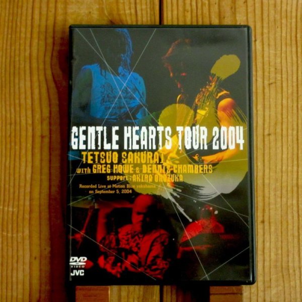 画像1: 櫻井哲夫 = Tetsuo Sakurai With Greg Howe & Dennis Chambers Support : Akira Onozuka / Gentle Hearts Tour 2004 (1)
