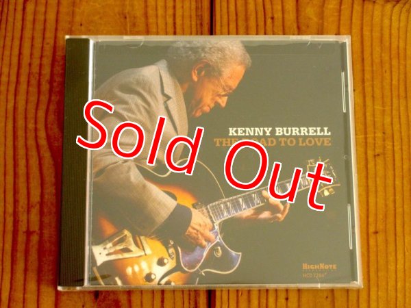 画像1: ケニーバレルの2015年録音のライブ作品！■Kenny Burrell / The Road to Love (1)