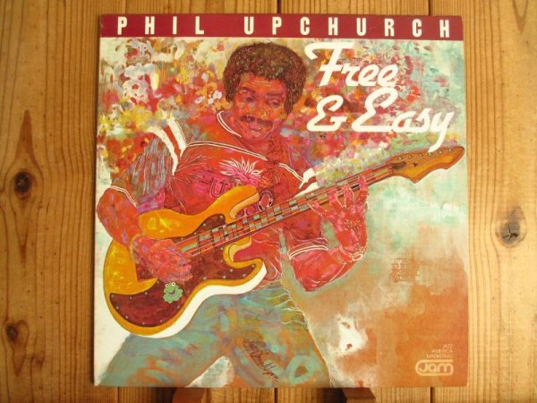 画像1: Phil Upchurch / Free & Easy (1)
