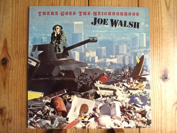 画像1: Joe Walsh / There Goes The Neighborhood (1)