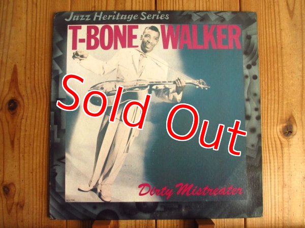 画像1: T-Bone Walker / Dirty Mistreater (1)