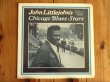 画像1: John Littlejohn / John Littlejohn's Chicago Blues Stars (1)