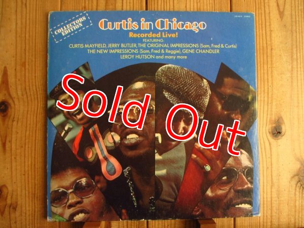 画像1: Curtis Mayfield / Curtis In Chicago - Recorded Live (1)
