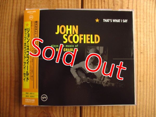 画像1: John Scofield / That's What I Say: John Scofield Plays The Music Of Ray Charles (1)