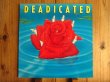 画像1: V.A. (Dr. John, Los Lobos, Suzanne Vega, Elvis Costello, Cowboy Junkies, Jane's Addiction, etc.) / Deadicated (1)