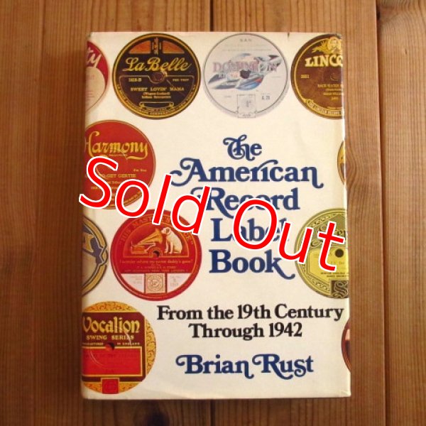 画像1: The American Record Label Book: From the 19th Century Through 1942 (1)