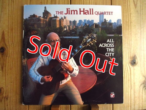 画像1: Jim Hall / All Across the City (1)