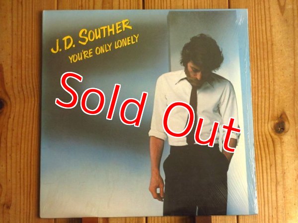 画像1: J.D. Souther / You're Only Lonely (1)