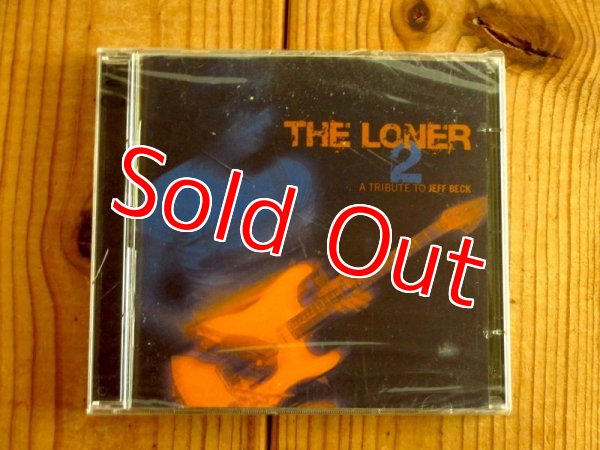 画像1: ジェフベックのトリビュート第二弾！豪華ギタリスト参加！■V.A. / The Loner - A Tribute To Jeff Beck 2 (1)