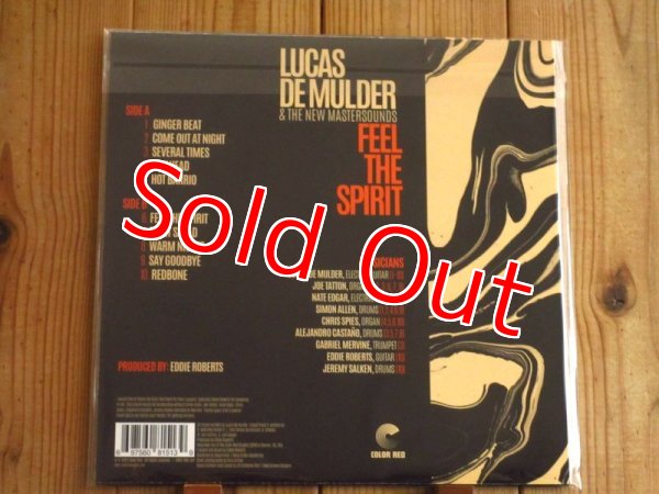 画像2: エディロバーツ全面プロデュース！スペインのギタリスト、ルーカスデモルダーが現行ジャズファンクバンド、ニューマスターサウンズと組んだ2023年作品がアナログ盤で入荷！■Lucas de Mulder, The New Mastersounds / Feel The Spirit (2)