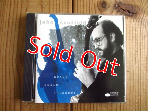画像1: John Scofield / Grace Under Pressure (1)