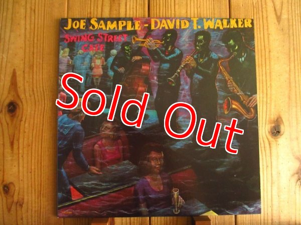 画像1: Joe Sample - David T. Walker / Swing Street Cafe (1)