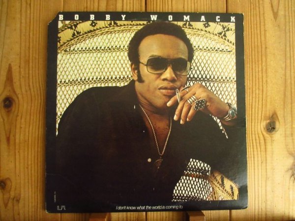 画像1: Bobby Womack / I Don't Know What The World Is Coming To (1)