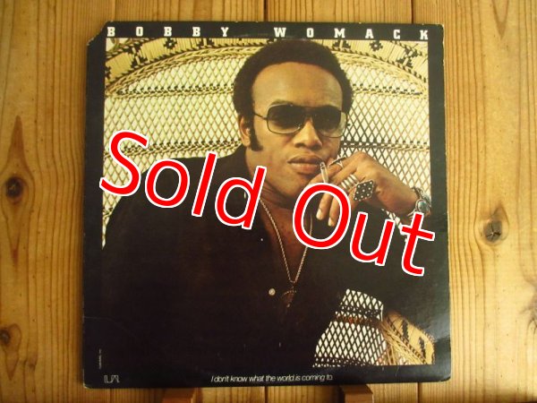 画像1: Bobby Womack / I Don't Know What The World Is Coming To (1)