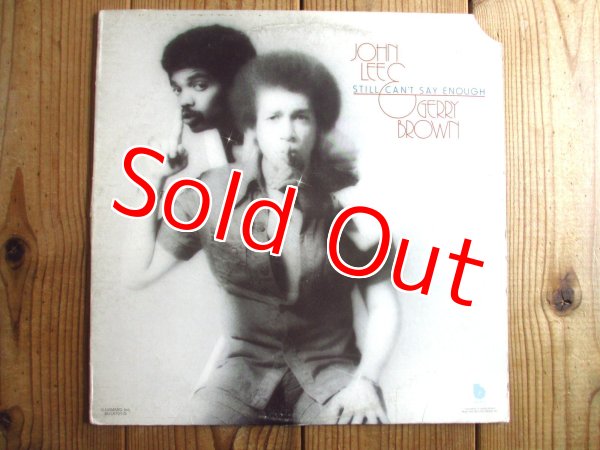 画像1: John Lee & Gerry Brown / Still Can't Say Enough (1)