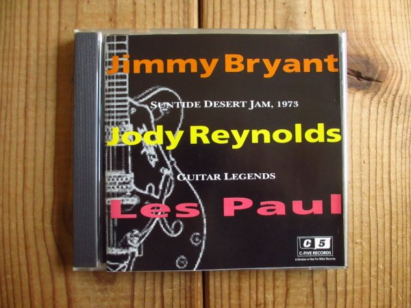 画像1: Jimmy Bryant, Jody Reynolds, Les Paul / Suntide Desert Jam 1973 (Guitar Legends) (1)