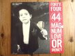 画像1: 44Magnum / Love Or Money (1)