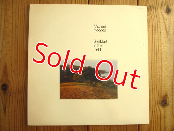 画像1: Michael Hedges / Breakfast In The Field (1)