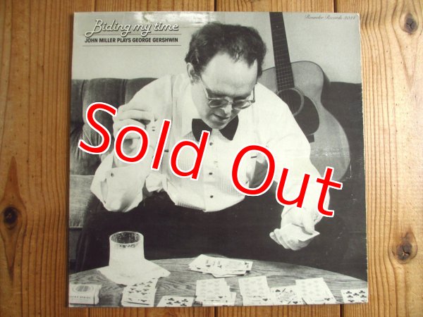 画像1: John Miller / Biding My Time - John Miller Plays George Gershwin (1)