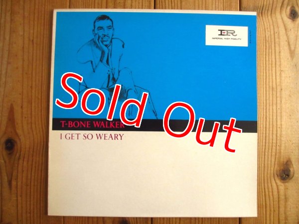 画像1: T-Bone Walker / I Get So Weary (1)