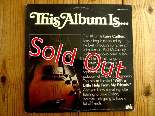 画像1: Larry Carlton / With A Little Help From My Friends (1)