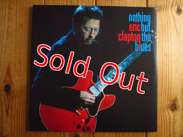 画像1: Eric Clapton / Nothing But The Blues (1)