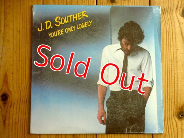 画像1: J.D. Souther / You're Only Lonely (1)