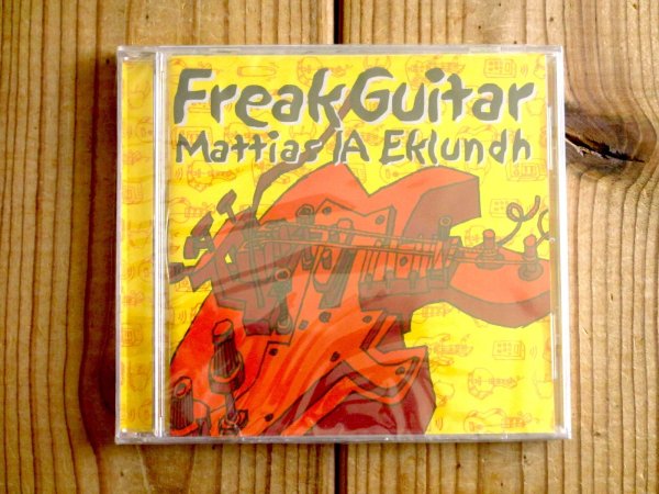 画像1: 超技巧的個性派ギタリスト、マティアスIAエクルンド記念すべき1stソロ！■Mattias Ia Eklundh / Freak Guitar (1)