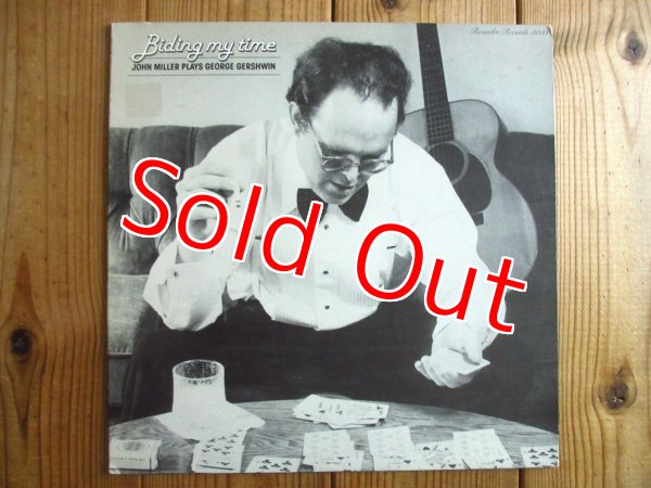 画像1: John Miller / Biding My Time - John Miller Plays George Gershwin (1)