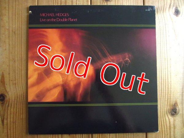 画像1: Michael Hedges / Live On The Double Planet (1)