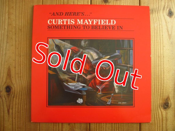 画像1: Curtis Mayfield / Something To Believe In (1)