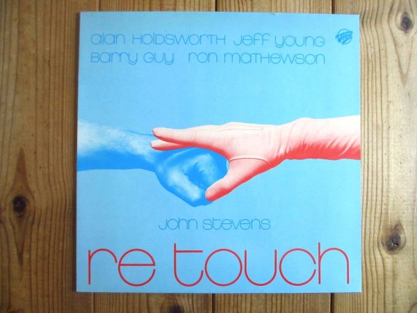 画像1: Allan Holdsworth, John Stevens, Jeff Young, Barry Guy, Ron Mathewson / Re Touch (1)